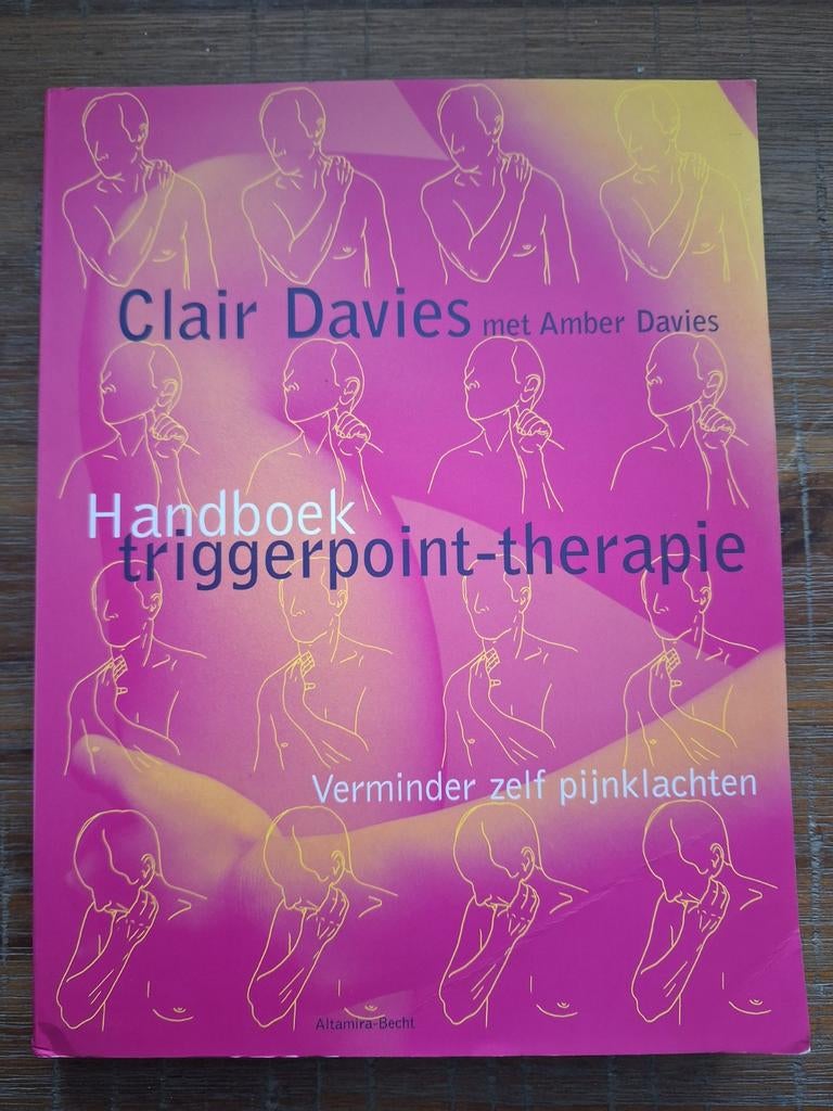 Handboek Triggerpoint-therapie Clair Davies, Ophalen of Verzenden, Zo goed als nieuw, Gezondheid en Conditie, Clair Davies