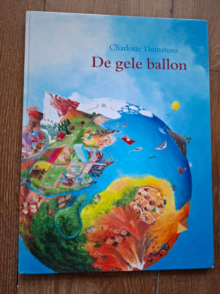De gele ballon - Charlotte Dematons, Boeken, Ophalen of Verzenden, Zo goed als nieuw, Charlotte Dematons, Sprookjes