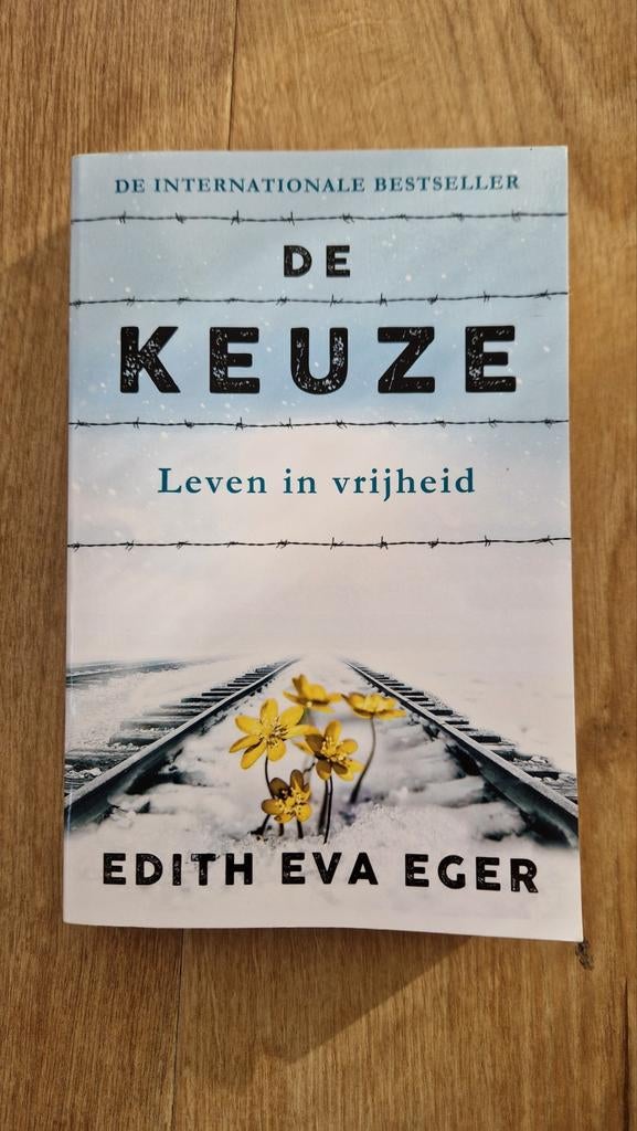 Edith Eva Eger - De keuze, Boeken, Ophalen of Verzenden, Gelezen, Edith Eva Eger