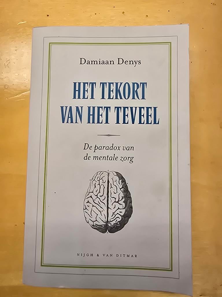 Het Tekort van het Teveel - Damiaan Denys, Ophalen of Verzenden, Gelezen, Klinische psychologie, Damiaan Denys