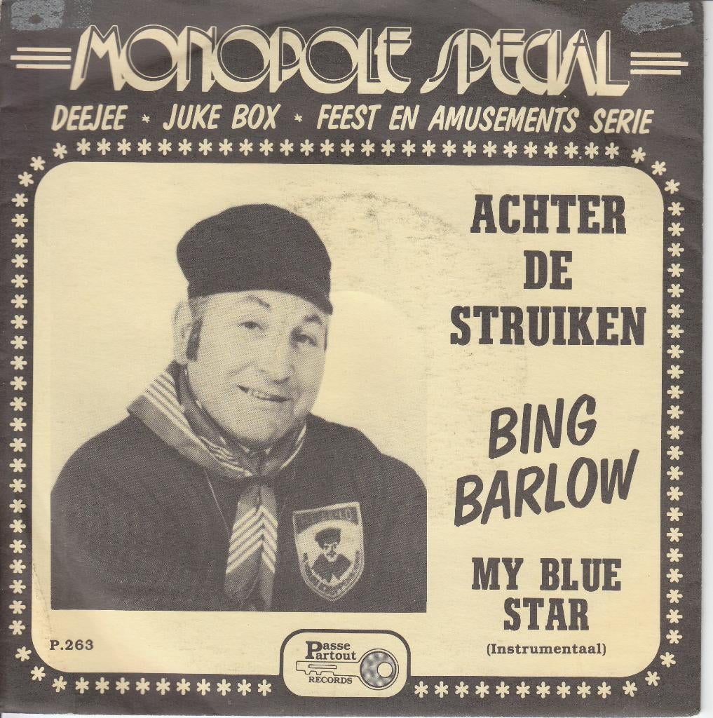Achter de Struiken van Bing Barlow, Verzenden, 7 inch, Single, Zo goed als nieuw