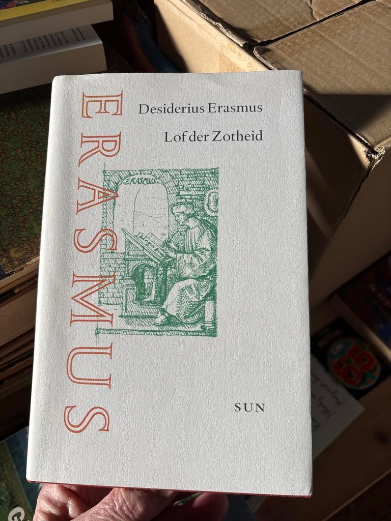 Lof der Zotheid - Erasmus, Ophalen of Verzenden, Zo goed als nieuw, Wijsbegeerte of Ethiek