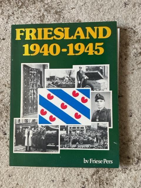 Friesland 1940-1945   uitgave Friese Pers., Tweede Wereldoorlog, Nieuw, Ophalen of Verzenden, Friese Pers