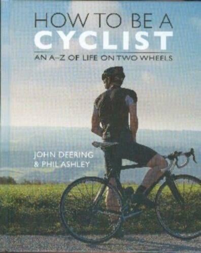 How to be a cyclist NR0180, Verzenden, Gelezen, John Deering, Lopen en Fietsen