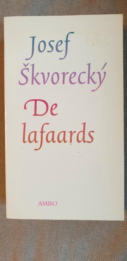De lafaards van Josef Skvorecky., Ophalen of Verzenden, Gelezen
