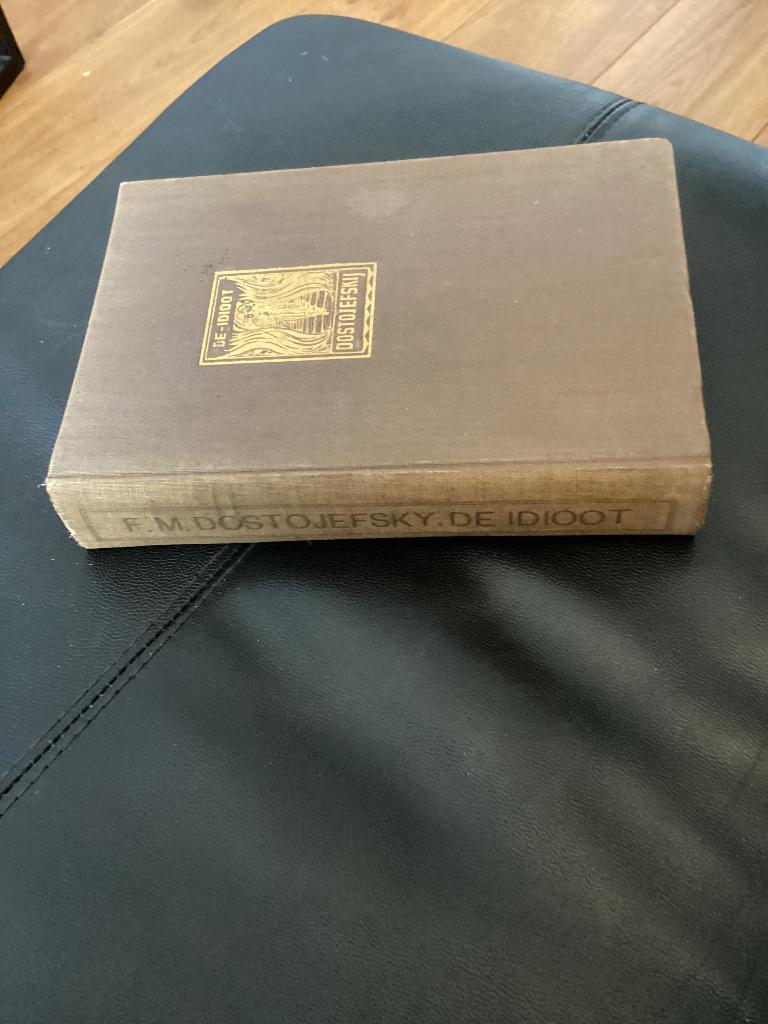 Dostojevski. De idioot. Gebonden 2e druk 1932, Ophalen of Verzenden, Gelezen
