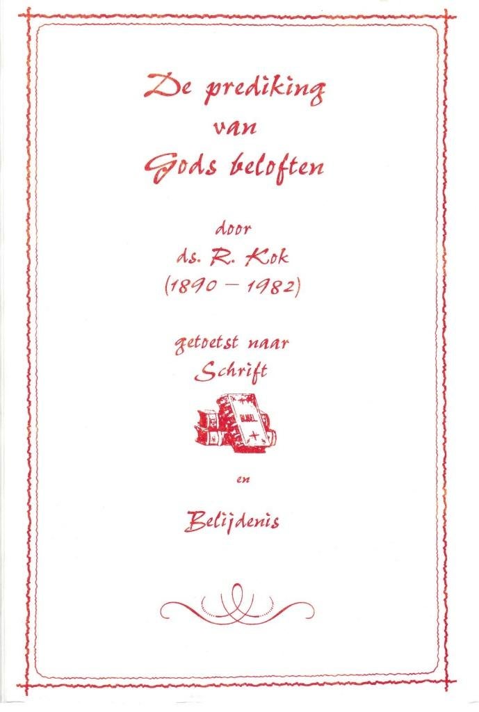 Ds.R.Kok - De Prediking van Gods beloften, Ophalen of Verzenden, Gelezen