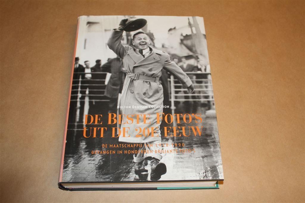 De beste foto's uit de 20e eeuw - Hulton Deutsch Collection, Ophalen of Verzenden, Zo goed als nieuw, Fotografen