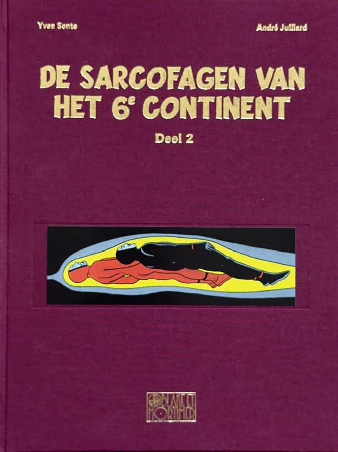 Blake en Mortimer: De Sarcofagen van het 6e continent 2 Luxe, Boeken, Eén stripboek, Nieuw, André Juillard / Yves Sente, Ophalen of Verzenden