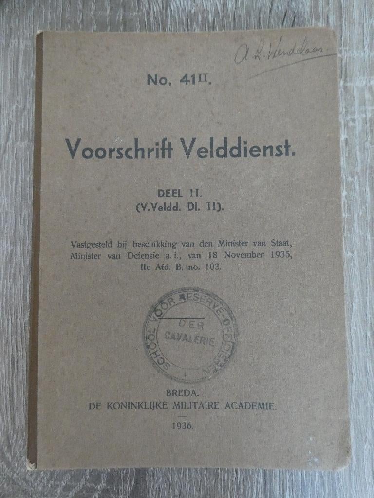Voorschrift Velddienst No. 41/Deel 2 - 1936, Ophalen of Verzenden, Landmacht, Nederland, Boek of Tijdschrift