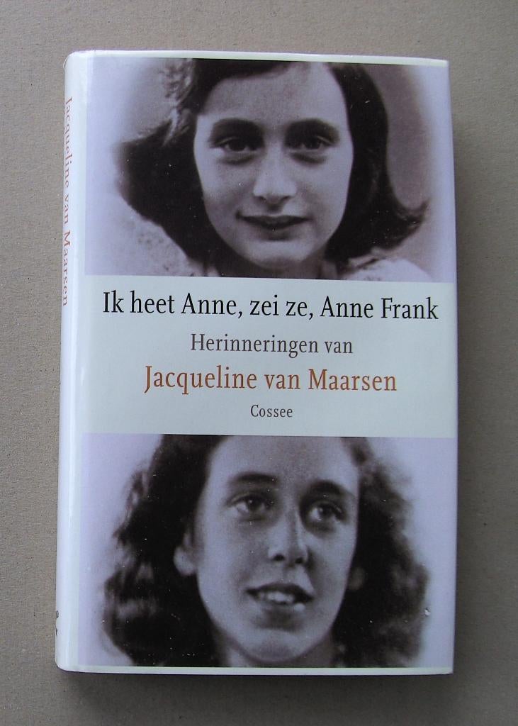 Ik heet Anne, zei ze, Anne Frank, Ophalen of Verzenden, Zo goed als nieuw, Jacqueline van Maarsen, Overige