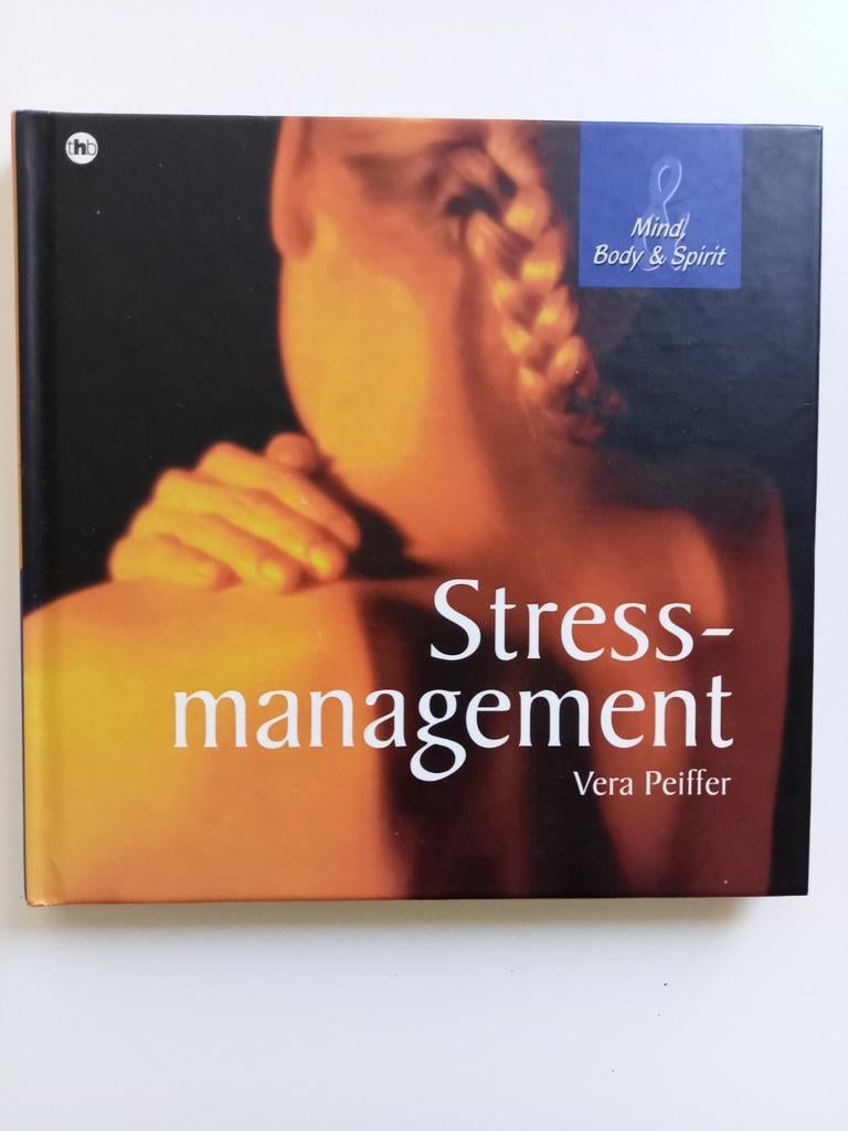 Stressmanagement - Mind, Body & Spirit - Vera Peiffer, Ophalen of Verzenden, Zo goed als nieuw, Gezondheid en Conditie, Vera Peiffer