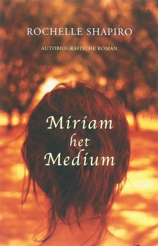 Rochelle Shapiro Miriam het Medium, Boeken, Esoterie en Spiritualiteit, Ophalen of Verzenden, Zo goed als nieuw, Spiritualiteit algemeen