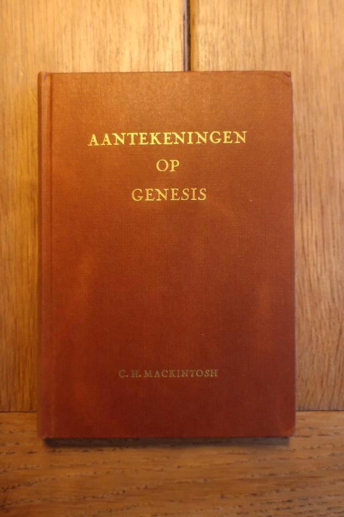 Aantekeningen Op Genesis – door C.H. Mackintosh, Ophalen of Verzenden, Gelezen, Christendom | Katholiek