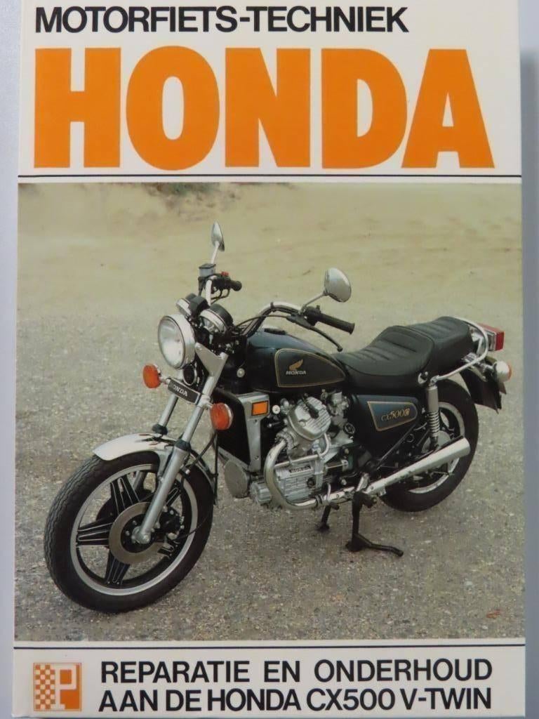 HONDA CX500 V TWIN werkplaatshandboek ** NIEUW NL, Motoren, Handleidingen en Instructieboekjes, Honda, Ophalen of Verzenden