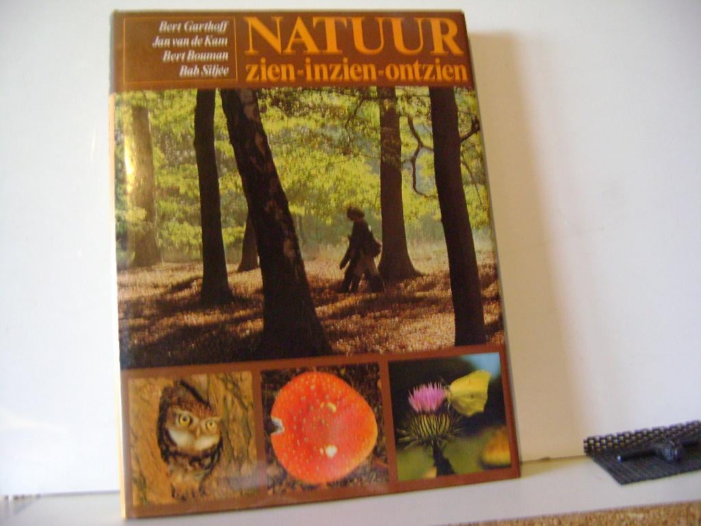 Natuur zien-inzien-ontzien.Bert Garthoff uit 1980, Gelezen, Ophalen of Verzenden, Natuur algemeen, Bert Garthoff