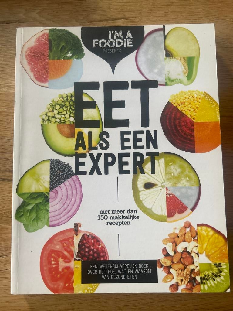 Eet als een Expert: Gezond Koken met I'm a Foodie, Hoofdgerechten, Ophalen of Verzenden, Zo goed als nieuw, Gezond koken