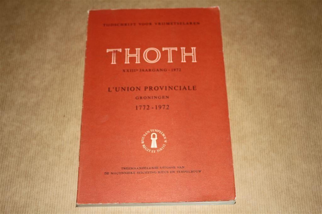 L'union Provinciale. 5772-5972. Groningen [1772-1972 ], Ophalen of Verzenden, Gelezen