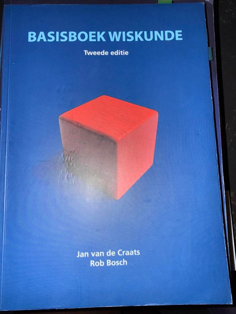 Basisboek Wiskunde - Tweede editie, Boeken, Studieboeken en Cursussen, Ophalen of Verzenden, Beta, Zo goed als nieuw, HBO