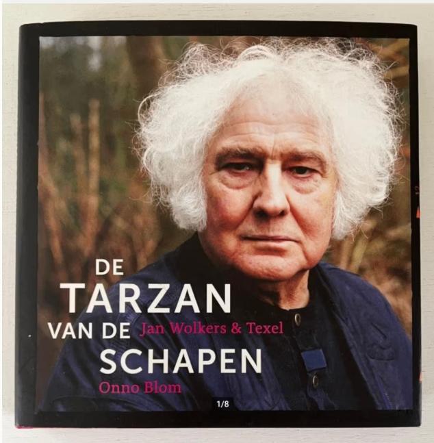De tarzan van de schapen Jan Wolkers & Texel - Onno Blom, Ophalen of Verzenden, Zo goed als nieuw