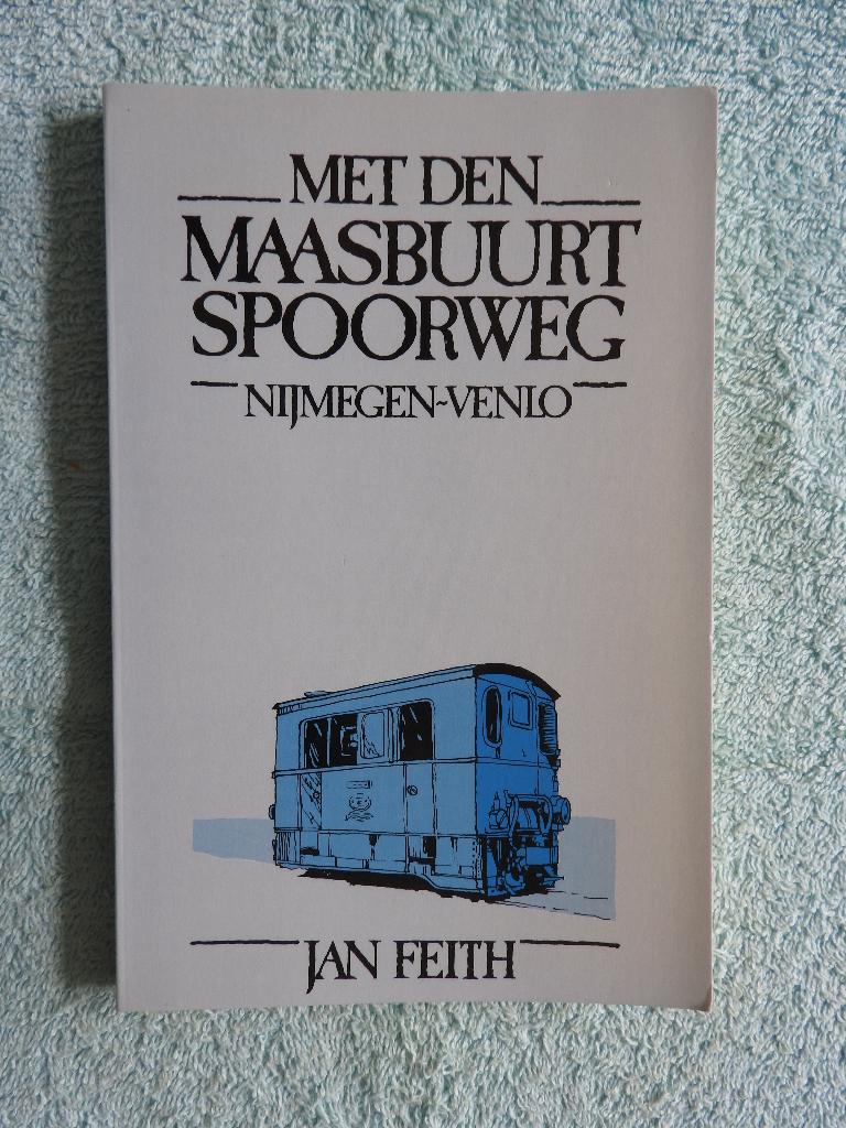 Met den Maasbuurtspoorweg - Nijmegen - Venlo, Ophalen of Verzenden, Zo goed als nieuw