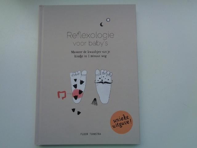 Reflexologie voor baby's - Floor Tuinstra, Floor Tuinstra, Ophalen of Verzenden, Zo goed als nieuw, Opvoeding tot 6 jaar