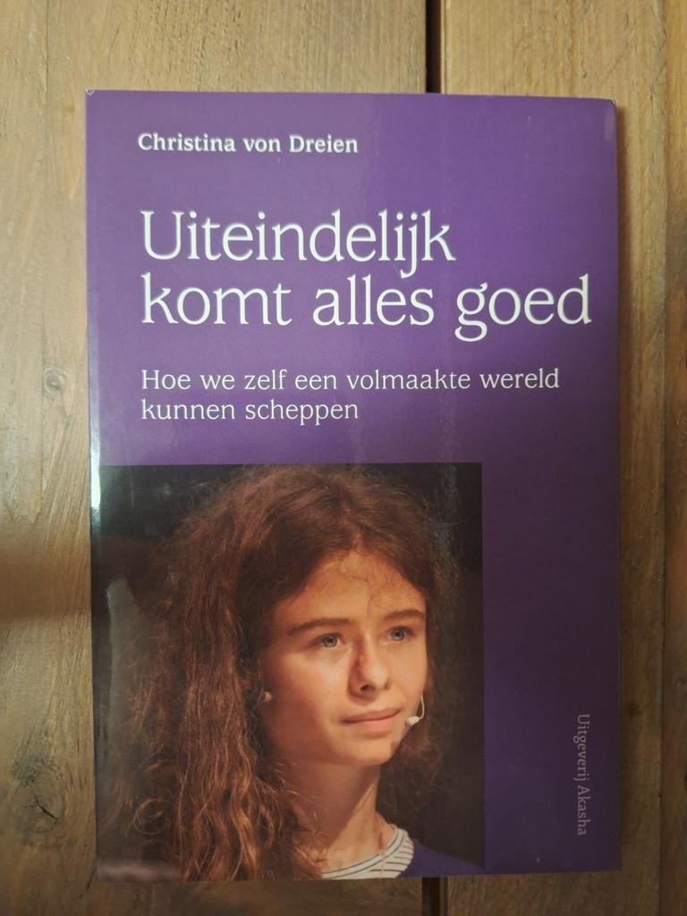 Uiteindelijk komt alles goed - Christina von Dreien, Achtergrond en Informatie, Spiritualiteit algemeen, Ophalen of Verzenden