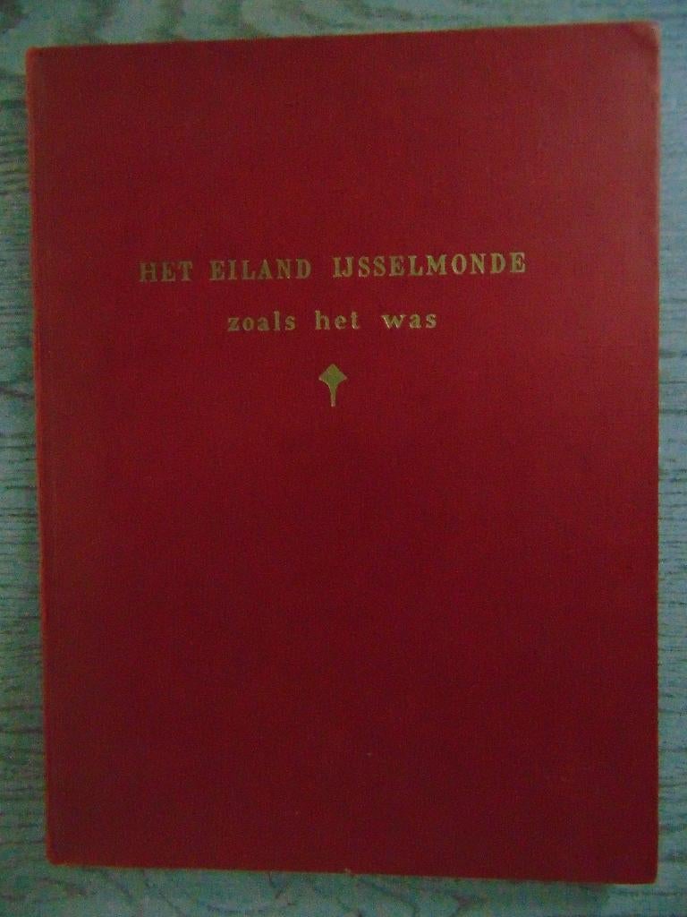 Het eiland Ijsselmonde zoals het was - boek 1900-1940, Boeken, Geschiedenis | Stad en Regio, J. Rijkhoek, Ophalen of Verzenden