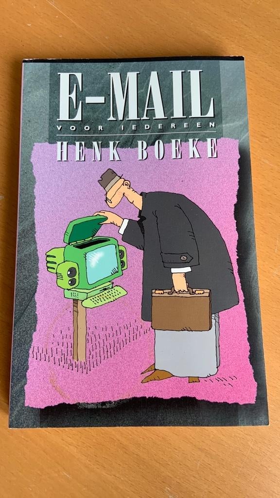 Henk Boeke - E-mail voor iedereen, Boeken, Ophalen of Verzenden, Zo goed als nieuw