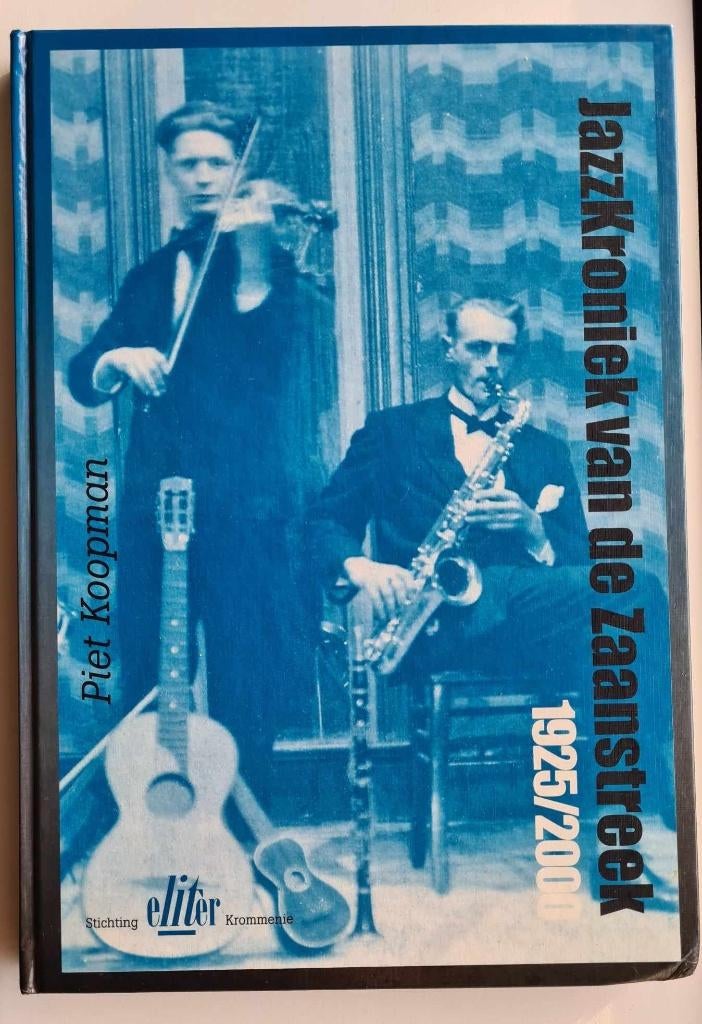 JazzKroniek van de Zaanstreek 1925/2000 - Piet Koopman, Boeken, Muziek, Zo goed als nieuw, Overige onderwerpen, Ophalen of Verzenden