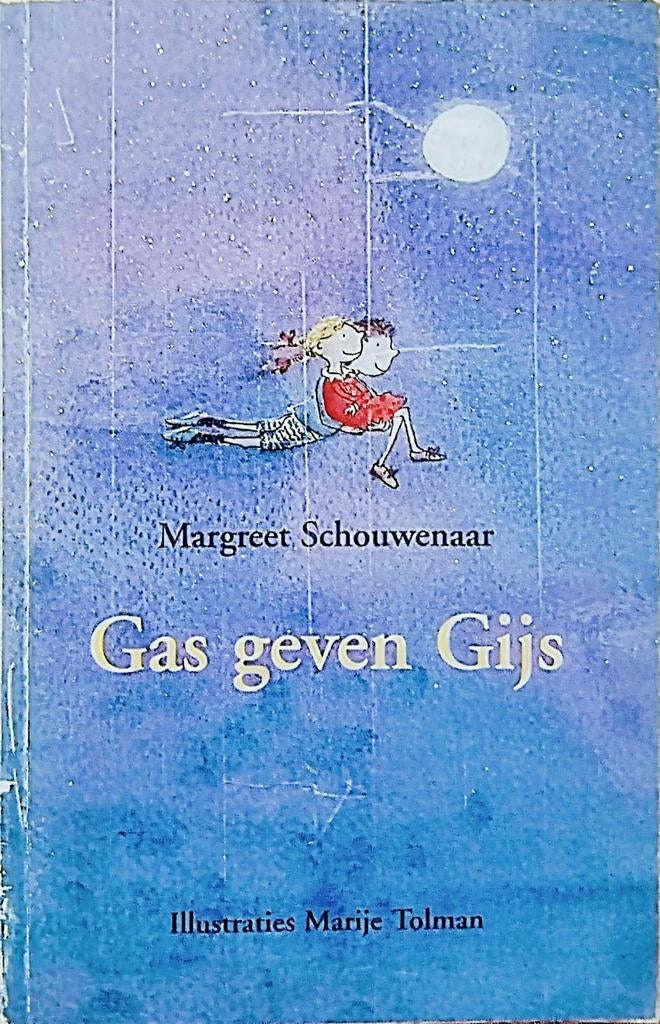 Gas Geven Gijs, Gelezen, Fictie algemeen, Ophalen of Verzenden, Margreet Schouwenaar.