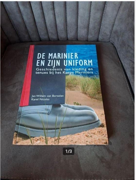 De marinier en zijn uniform Jan Willem van Borselen, Ophalen of Verzenden, Tweede Wereldoorlog, Zo goed als nieuw, Marine