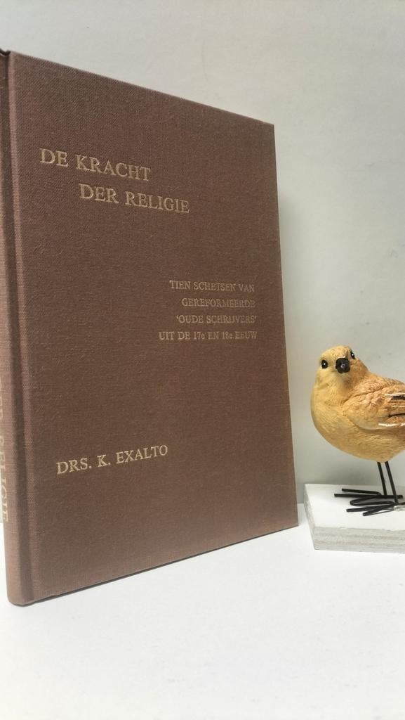 Exalto, Drs. K.; De kracht der religie, Boeken, Ophalen of Verzenden, Gelezen, Christendom | Protestants