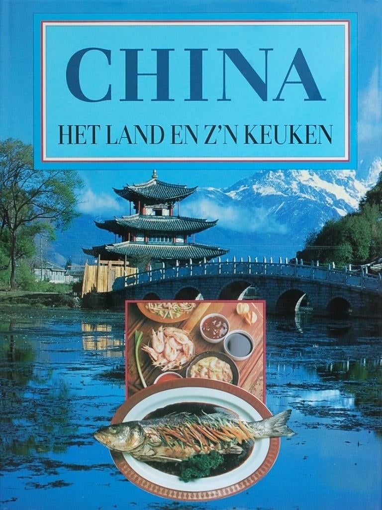 China - Het land en z'n keuken (1991), Verzenden, Zo goed als nieuw, Azië en Oosters