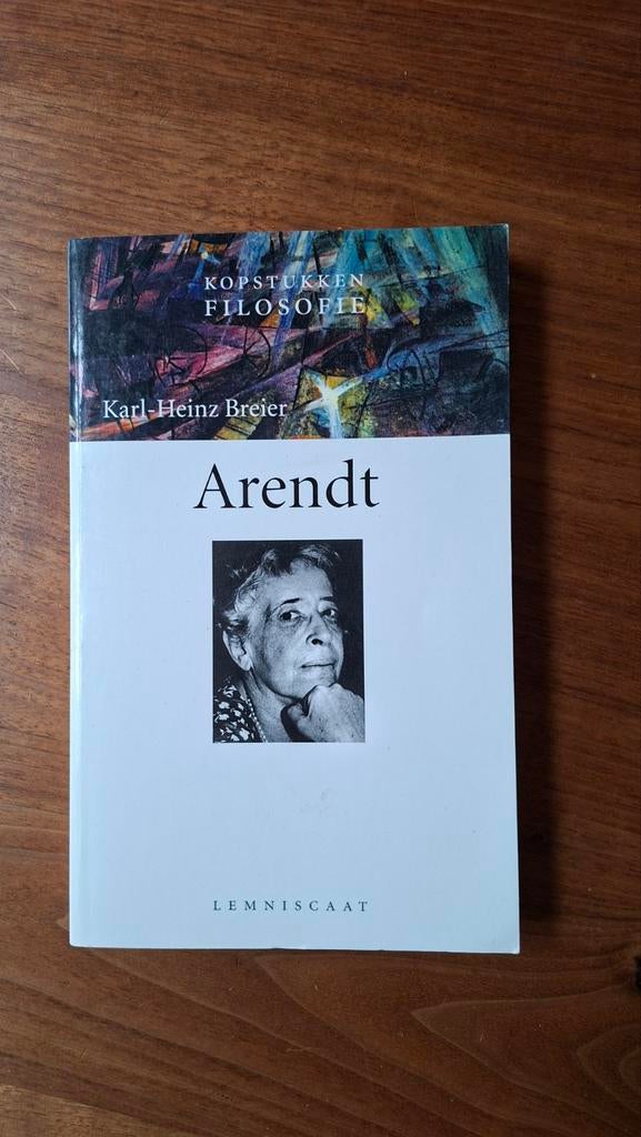 Arendt - Kopstukken Filosofie door Karl-Heinz Breier, Boeken, Ophalen of Verzenden, Zo goed als nieuw, Wijsbegeerte of Ethiek
