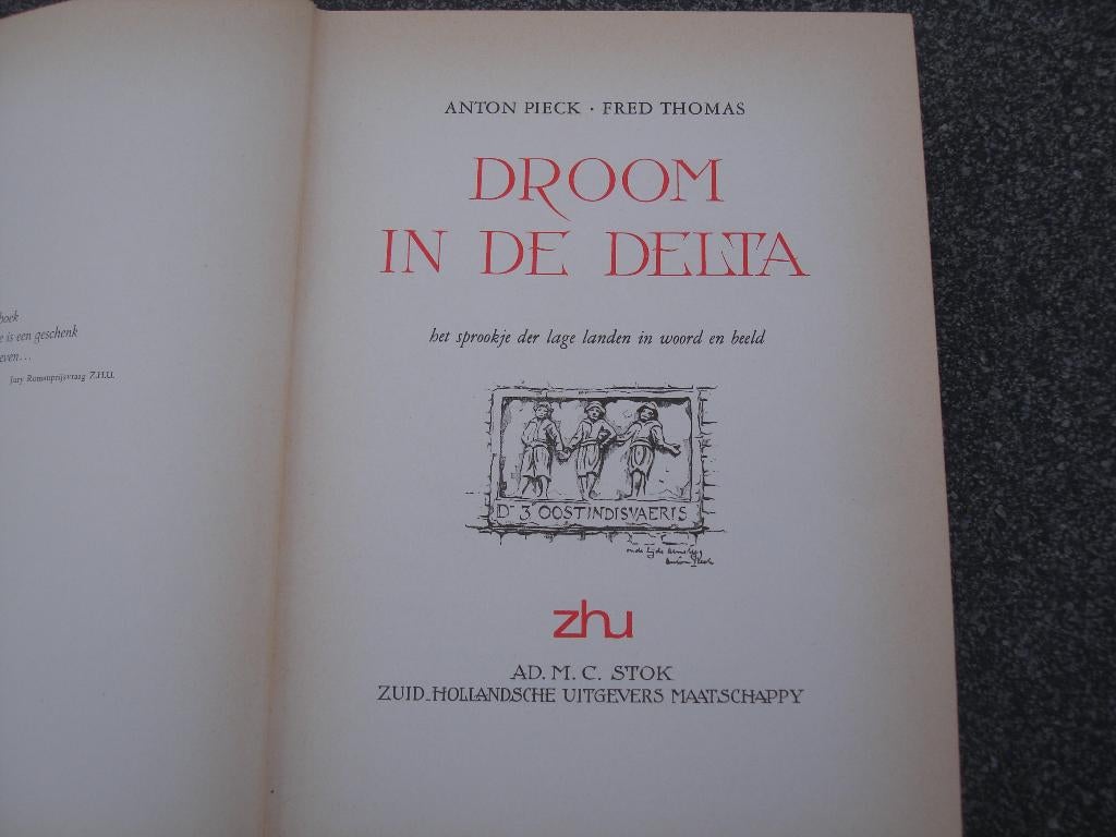 Droom in de delta van Anton Pieck en Fred Thomas, Boeken, Ophalen of Verzenden, Gelezen