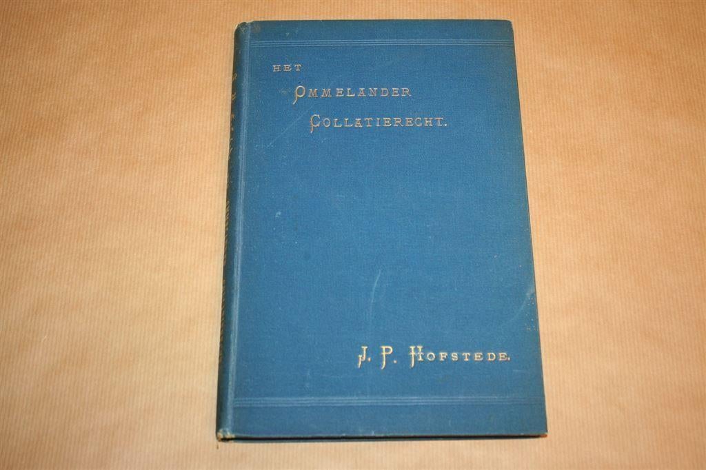 Het Ommelander Collatierecht - Antieke uitgave 1886 !!, Ophalen of Verzenden, Gelezen