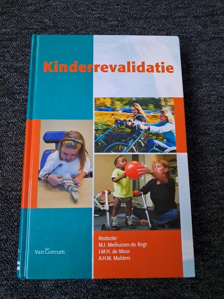 J.M.H. de Moor - Kinderrevalidatie, Boeken, Ophalen of Verzenden, Zo goed als nieuw, J.M.H. de Moor; M.J. Meihuizen-de Regt; A.H.M. Mulders