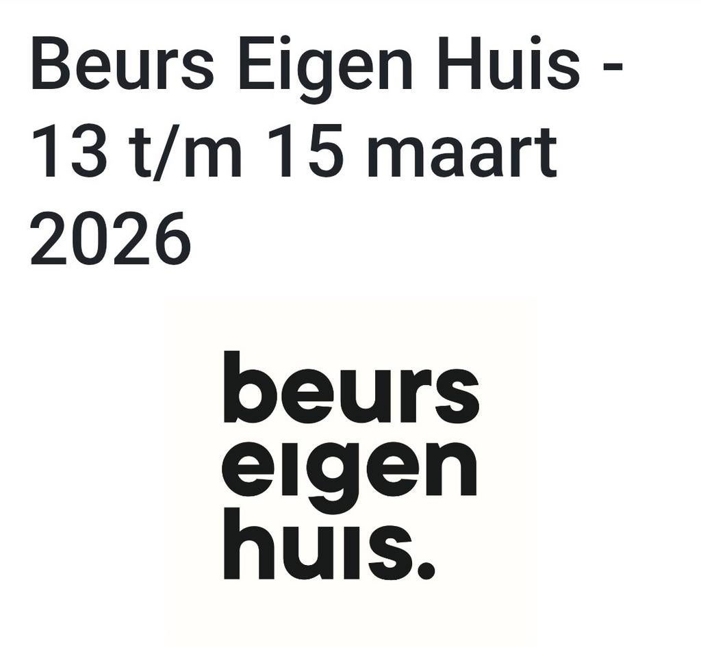 Beurs eigen huis 13 t/m 15 maart, Twee personen, Overige soorten