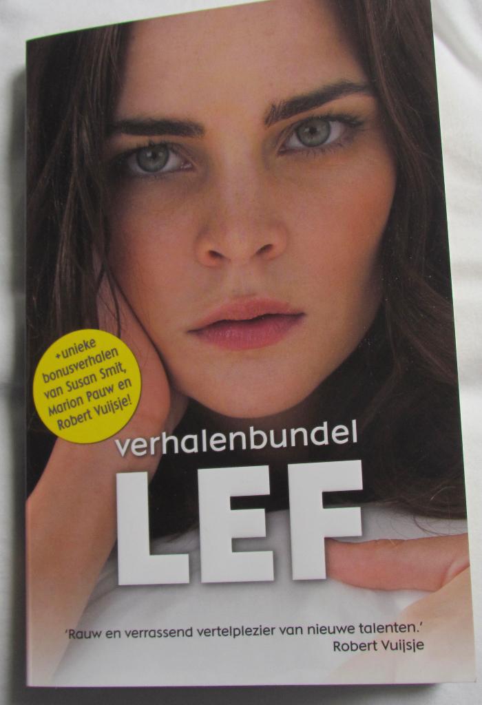 Verhalenbundel LEF, Ophalen of Verzenden, Nieuw, Susan Smit, Marjon Pauw en Robert Vuijsje , Nederland