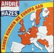 Single  Andre Hazes Samen kunnen we Europa aan EMI 1275967, Cd's en Dvd's, Vinyl Singles, Gebruikt, 7 inch, Single, Ophalen of Verzenden