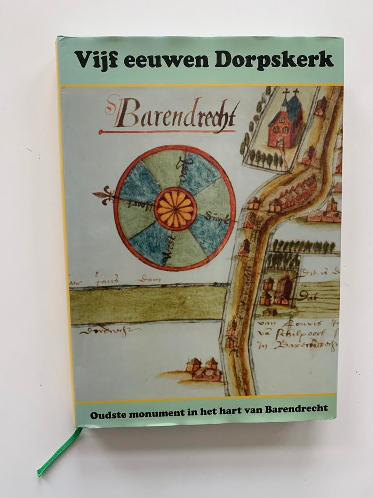Bram Oosterwijk (red.), Vijf eeuwen Dorpskerk Barendrecht, Ophalen of Verzenden, 20e eeuw of later, Gelezen