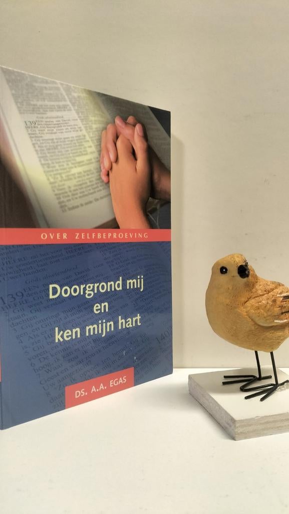 Egas, Ds. A.A.; Doorgrond mij en ken mijn hart, Boeken, Ophalen of Verzenden, Gelezen, Christendom | Protestants