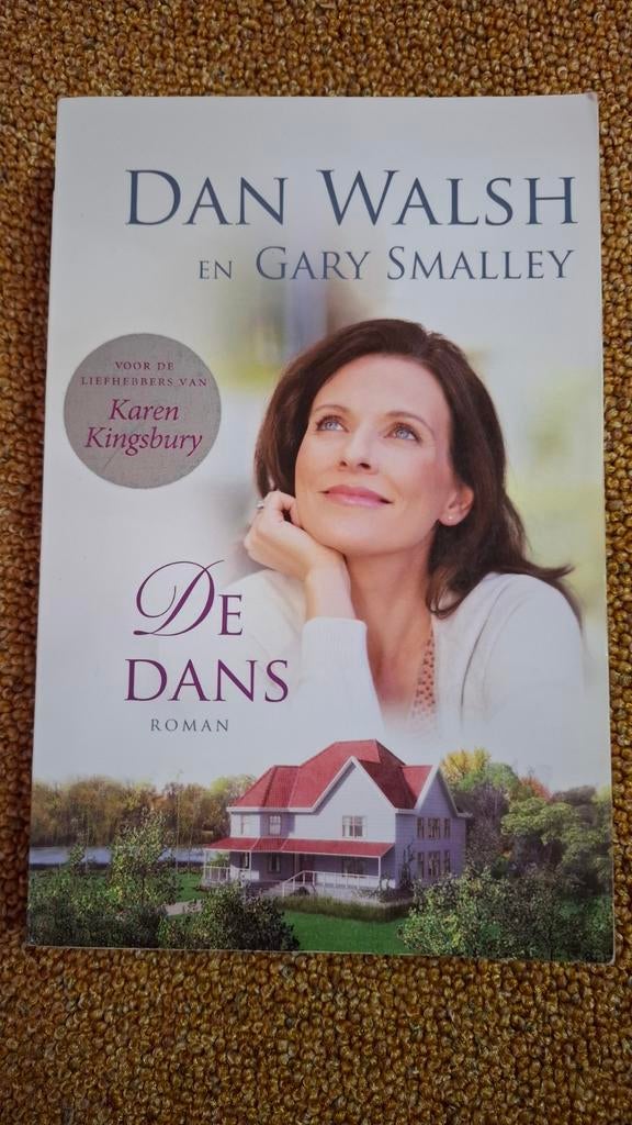 Dan Walsh - De dans, Boeken, Ophalen of Verzenden, Zo goed als nieuw, Dan Walsh; Gary Smalley