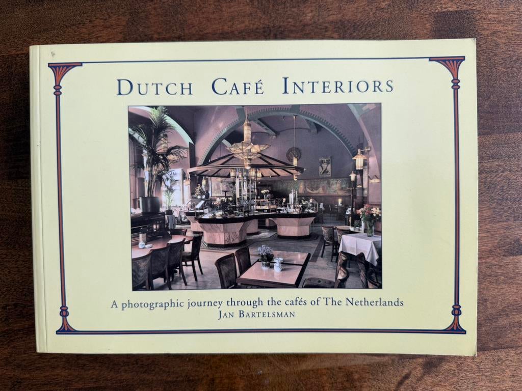 Dutch Cafe Interiors - A photographic journey through the, Boeken, 20e eeuw of later, Jan Bartelman, Ophalen of Verzenden, Zo goed als nieuw