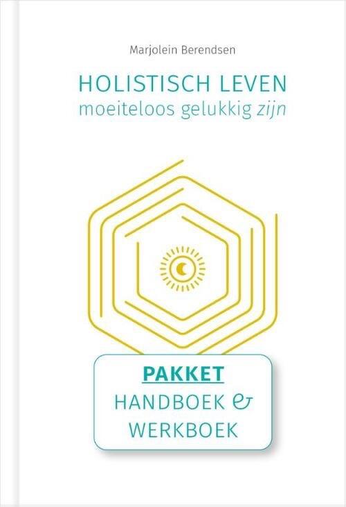 Holistisch leven, moeiteloos gelukkig zijn, Ophalen of Verzenden, Zo goed als nieuw, Marjolein Berendsen