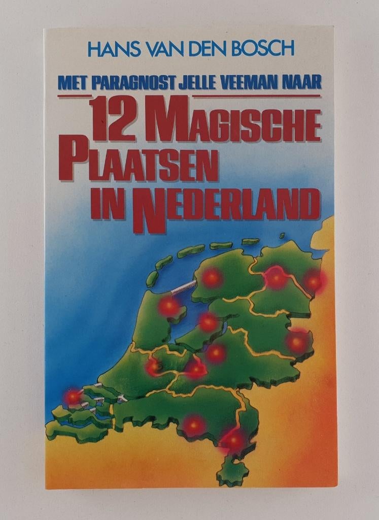 Met paragnost Jelle Veeman naar 12 magische plaatsen in Nede, Boeken, Gelezen, Achtergrond en Informatie, Verzenden, Overige onderwerpen