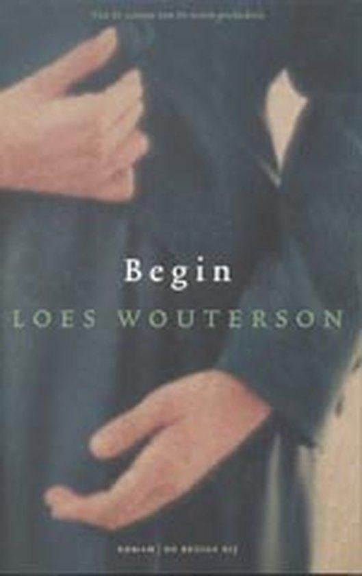 Begin - Loes Wouterson BOEK 9789023410225, Ophalen of Verzenden, Zo goed als nieuw, Loes Wouterson