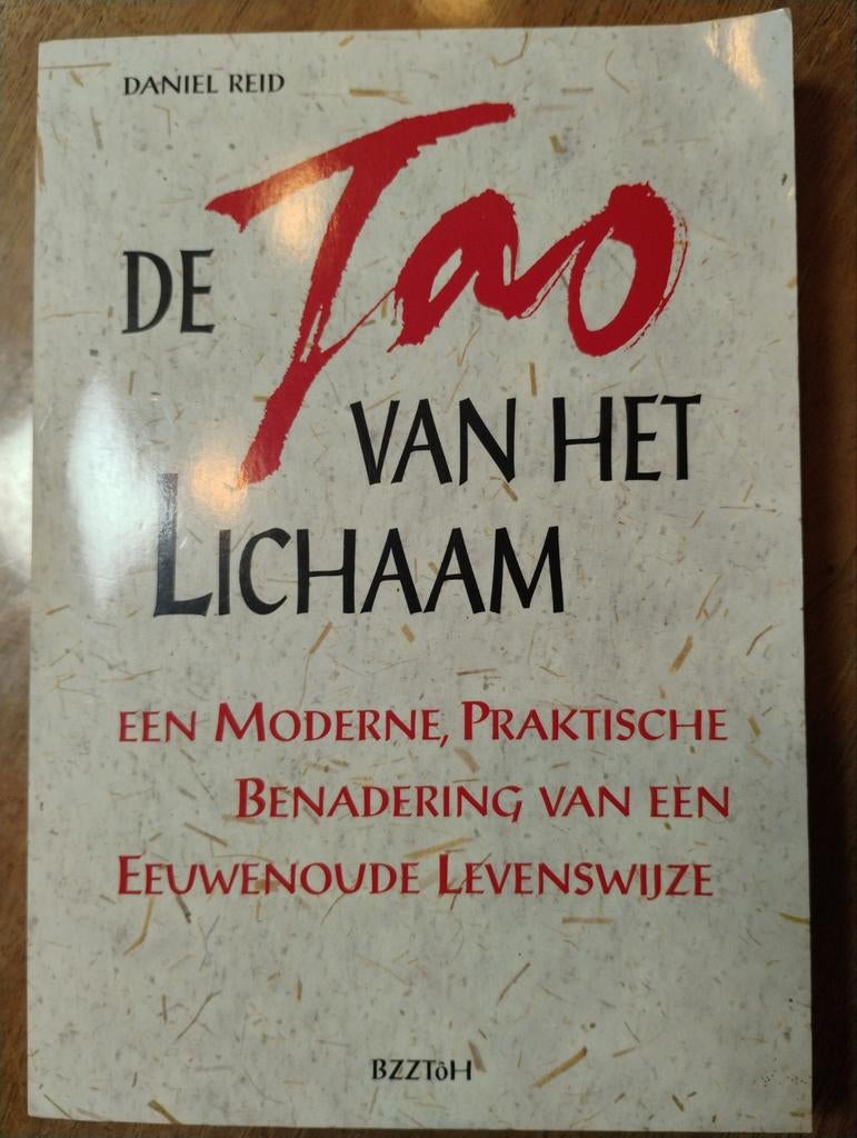 De Tao van het Lichaam - Daniel Reid, Achtergrond en Informatie, Spiritualiteit algemeen, Ophalen of Verzenden, Zo goed als nieuw