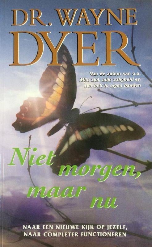 Wayne Dyer Niet morgen maar nu, Ophalen of Verzenden, Nieuw, Astrologie, Overige typen